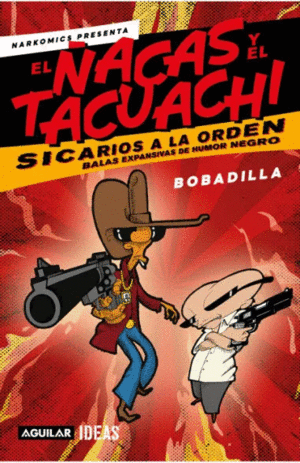 Narkomics presenta: El Ñacas y el tacuachi