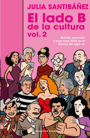 Lado B de la cultura, El. Vol.2