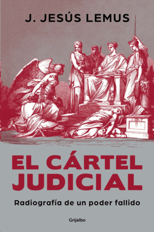 Cártel judicial, El