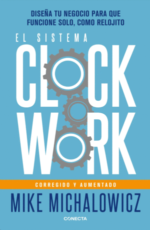 Sistema Clockwork, El: Edición corregida y aumentada