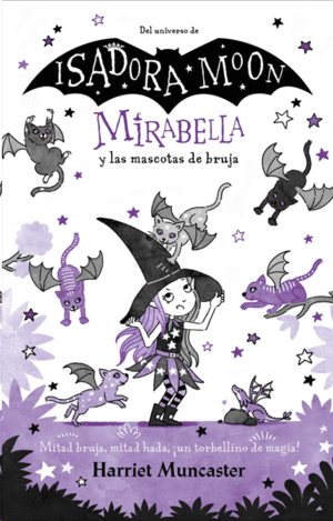 Mirabella y las mascotas de bruja