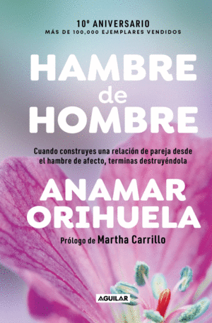 Hambre de hombre: Edición 10° aniversario