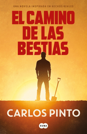 Camino de las bestias, El