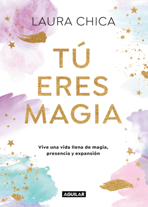 Tú eres magia