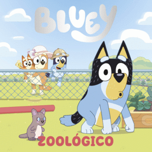 Bluey. Un cuento  - Zoológico