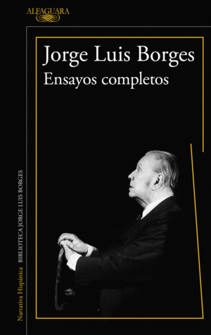 Ensayos completos: Jorge Luis Borges