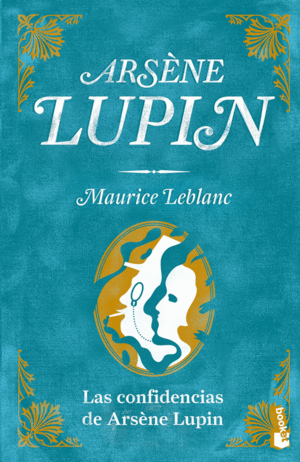 Confidencias de Arsène Lupin, Las