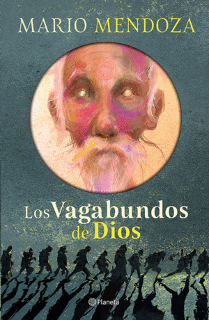 Vagabundos de Dios, Los