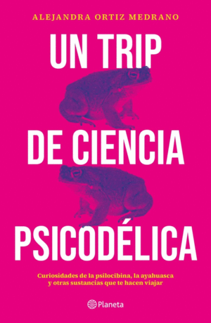 Un trip de ciencia psicodélica