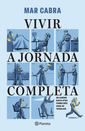 Vivir a jornada completa