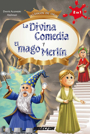 Divina comedia, La / Mago Merlín, El
