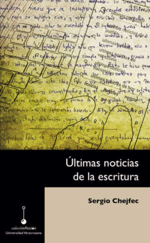 Últimas noticias de la escritura