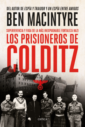 Prisioneros de Colditz, Los