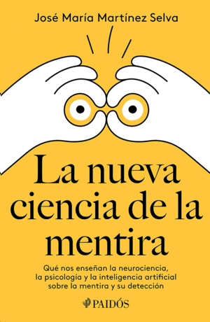 Nueva ciencia de la mentira, La