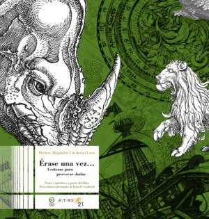 Érase una vez… certezas para provocar dudas