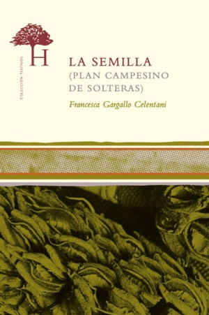 Semilla, La