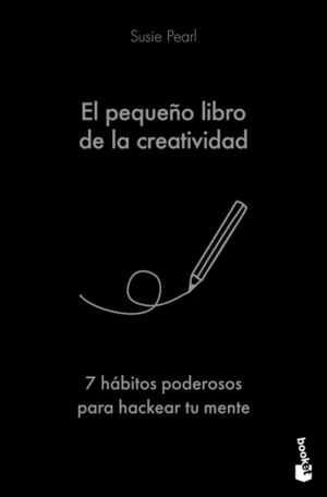 Pequeño libro de la creatividad, El