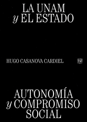 UNAM y el Estado, La