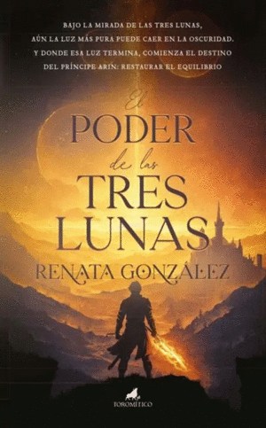 Poder de las tres lunas, El