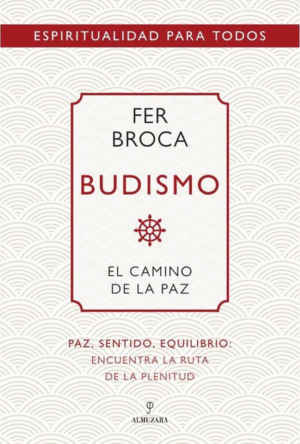Budismo. El camino de la paz
