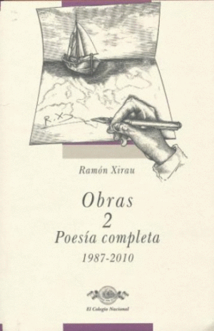 Obras 2: Poesía completa (1987-2010)
