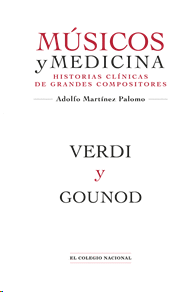Músicos y medicina 10: Verdi y Gounod