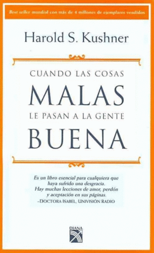 Cuando las cosas malas le pasan a la gente buena