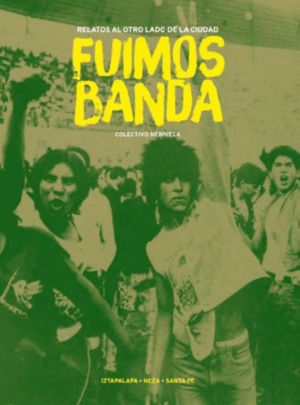Fuimos banda