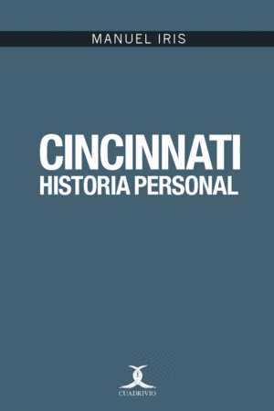 Cincinnati historia personal
