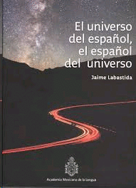 Universo del español, el español del universo, El