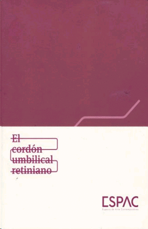Cordón umbilical retiniano, El