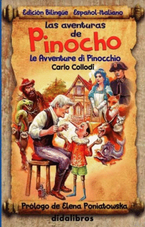 Aventuras de Pinocho.Las/ Le Avventure di Pinocchio