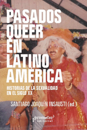 Pasados queer en latinoamérica