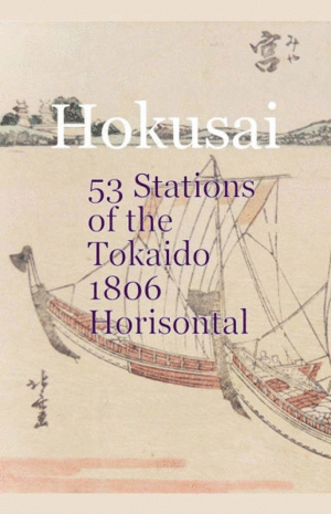 Hokusai 53 Stations of the Tokaido 1806 Horizontal