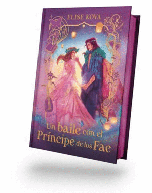 Un baile con el Príncipe de los Fae: Edición especial 