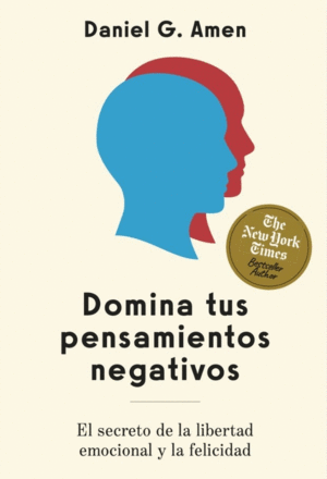 Domina tus pensamientos negativos