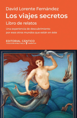 Viajes secretos, Los