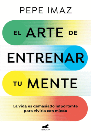 Arte de entrenar tu mente, El