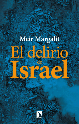 Delirio de Israel, El