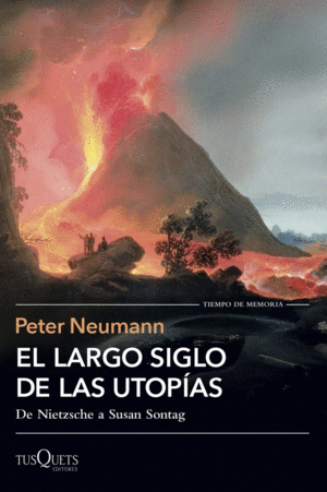 Largo siglo de las utopías, El