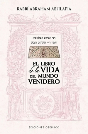 Libro de la vida del mundo venidero, El