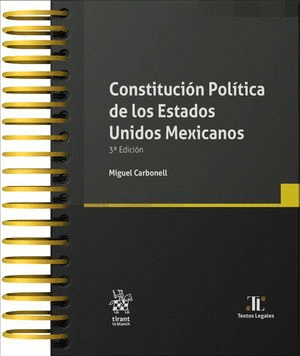 Constitución Política De Los Estados Unidos Mexicanos / 3 Ed. (Anillada)