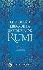 Pequeño libro de la sabiduría de Rumi, El
