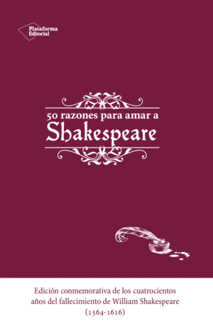 50 razones para amar a Shakespeare