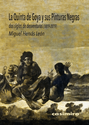 Quinta de Goya y sus Pinturas Negras, La