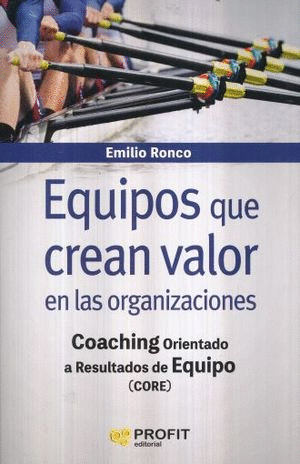 Equipos que crean valor en las organizaciones