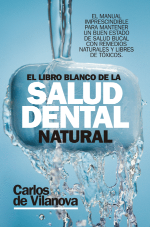 Libro blanco de la salud dental natural