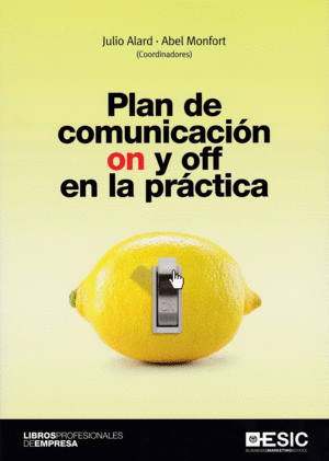 Plan de comunicación on y off en la práctica
