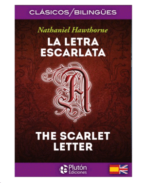 Letra escarlata, La / Scarlet Letter, The