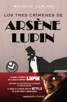 Tres crímenes de Arsène Lupin, Los